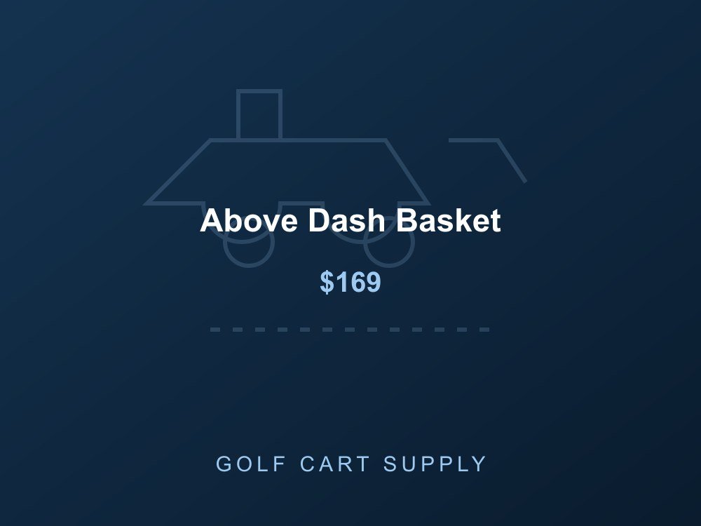 Above Dash Basket from Golf Cart Supply