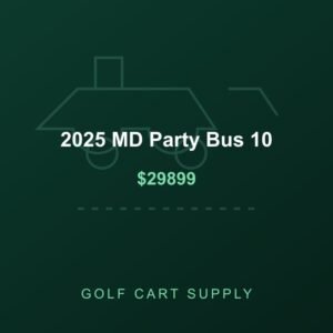 2025 MD Party Bus 10 from Golf Cart Supply