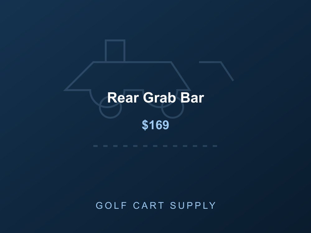 Rear Grab Bar from Golf Cart Supply