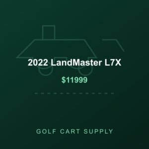 2022 LandMaster L7X from Golf Cart Supply