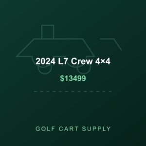 2024 L7 Crew 4×4 from Golf Cart Supply
