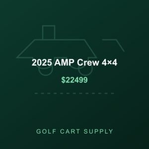 2025 AMP Crew 4×4 from Golf Cart Supply