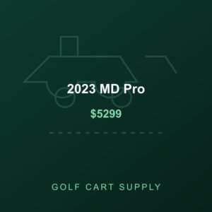 2023 MD Pro from Golf Cart Supply