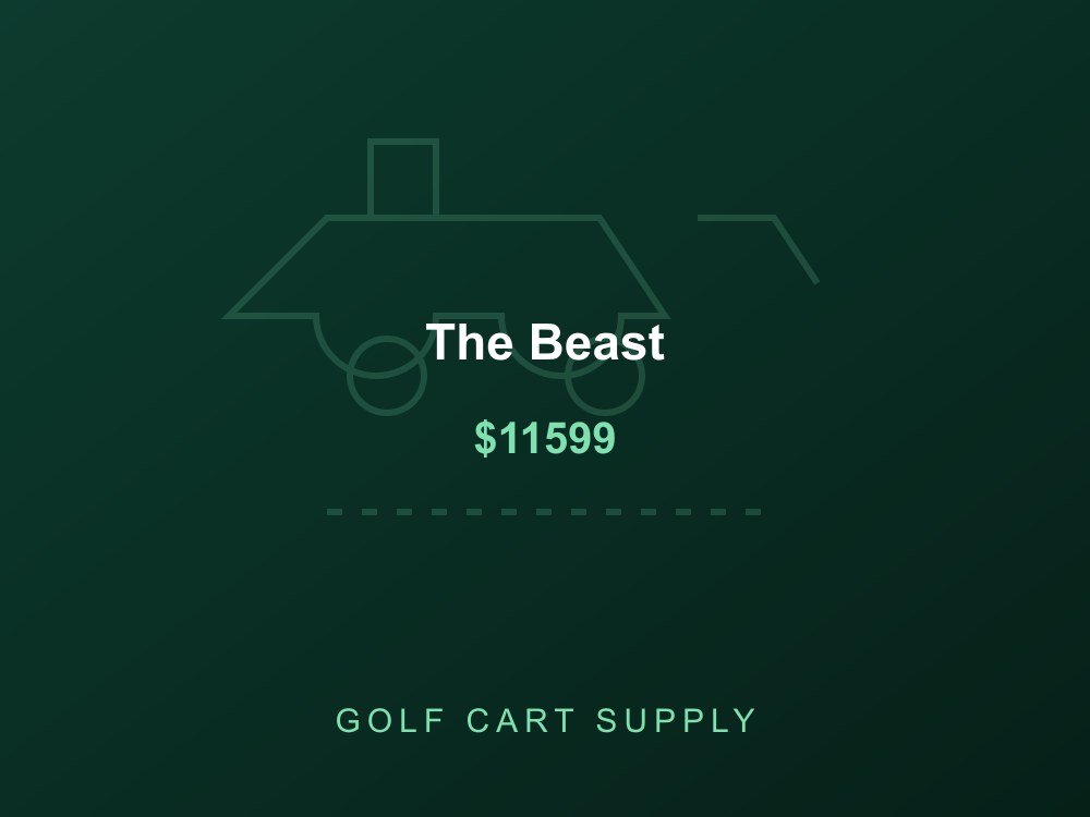 The Beast from Golf Cart Supply