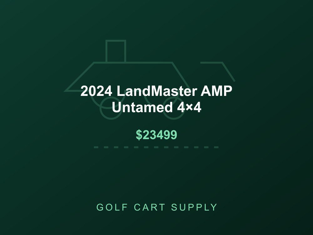 2024 LandMaster AMP Untamed 4×4 from Golf Cart Supply